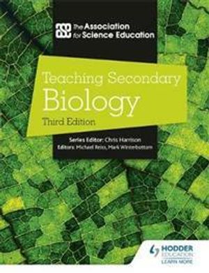 Teaching Secondary Biology | 3:e upplagan