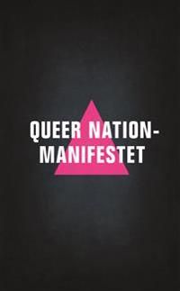 Queer Nation-manifestet | 0:e upplagan