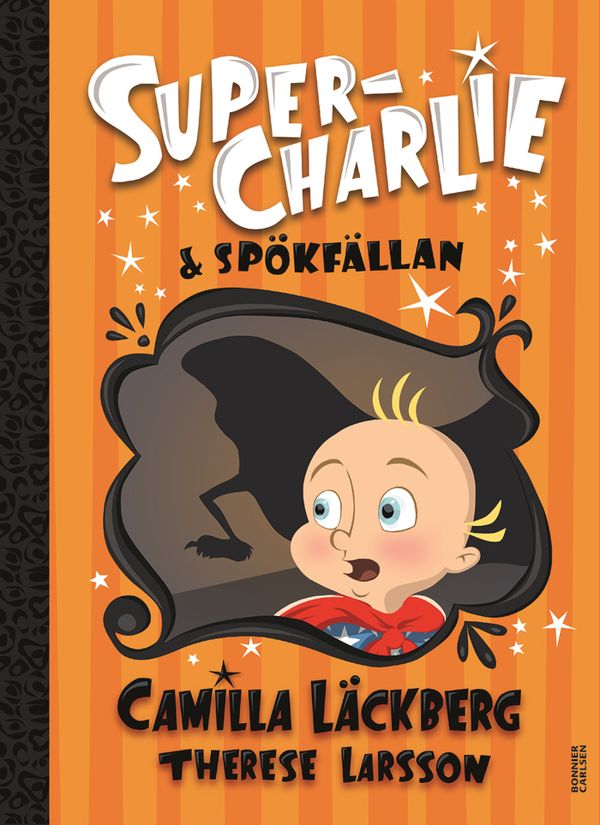 Super-Charlie och spökfällan | 0:e upplagan