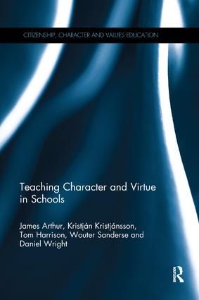 Teaching Character and Virtue in Schools | 1:a upplagan