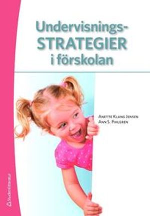 Undervisningsstrategier i förskolan | 1:a upplagan