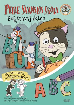 Pelle Svanslös skola. Bokstavsjakten