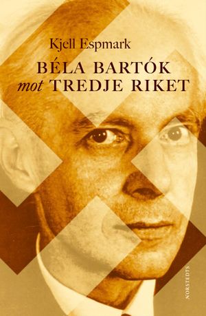 Béla Bartók mot Tredje riket | 1:a upplagan