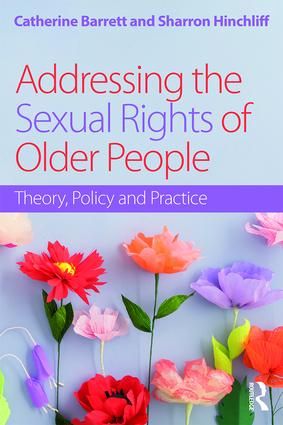 Addressing the Sexual Rights of Older People | 1:a upplagan
