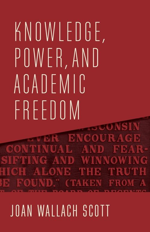 Knowledge, Power, and Academic Freedom | 0:e upplagan