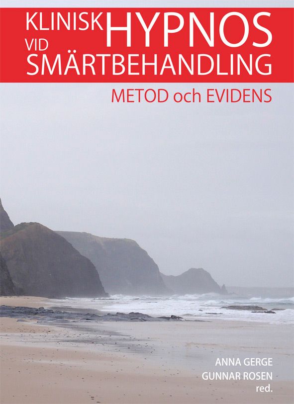 Klinisk hypnos vid smärtbehandling : metod och evidens | 0:e upplagan