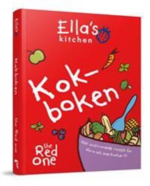 Ella´s kitchen : kokboken : 100 inspirerande recept för stora och små kockar | 1:a upplagan