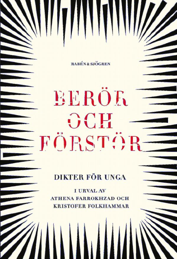 Berör och förstör : Dikter för unga | 2:a upplagan