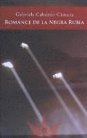 ROMANCE DE LA NEGRA RUBIA | 0:e upplagan
