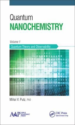 Quantum Nanochemistry, Volume One | 1:a upplagan