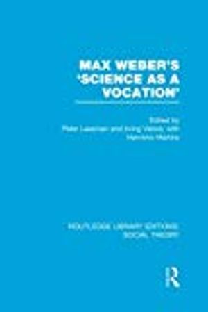 Max Weber's 'Science as a Vocation'