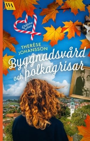 Byggnadsvård och polkagrisar