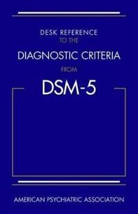 Desk Reference to the Diagnostic Criteria From DSM-5 (R) | 0:e upplagan
