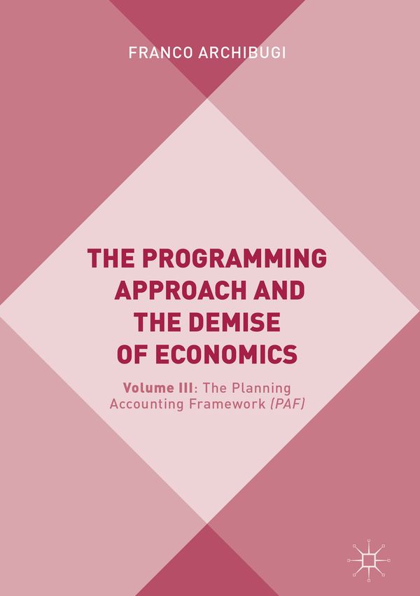 The Programming Approach and the Demise of Economics | 1:a upplagan
