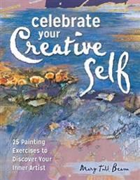 Celebrate Your Creative Self | 0:e upplagan