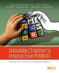 Evaluating Children's Interactive Products | 0:e upplagan