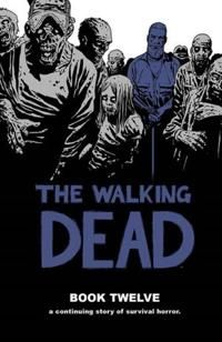 The Walking Dead Book 12 | 0:e upplagan