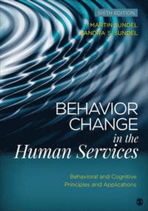 Behavior Change in the Human Services | 6:e upplagan