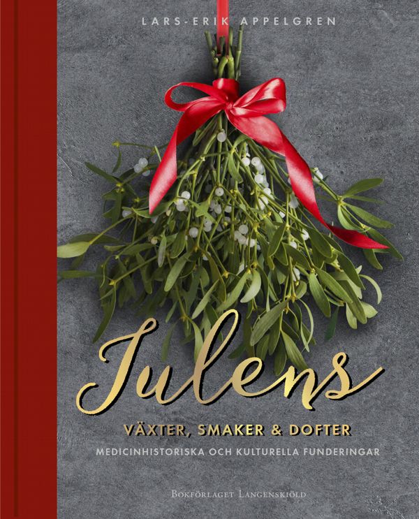 Julens växter, smaker och dofter | 1:a upplagan