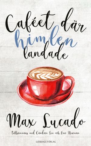 Caféet där himlen landade