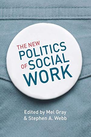 The New Politics of Social Work | 1:a upplagan