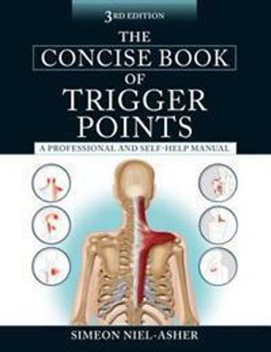 The Concise Book of Trigger Points | 3:e upplagan