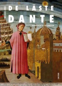 De läste Dante - Från Boccaccio till Tage Danielsson