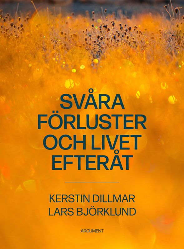 Svåra förluster och livet efteråt | 1:a upplagan