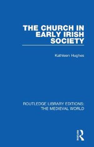 The Church in Early Irish Society | 1:a upplagan