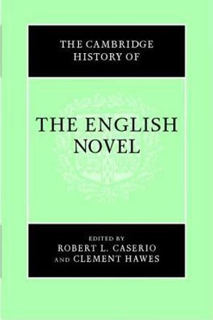 The Cambridge History of the English Novel