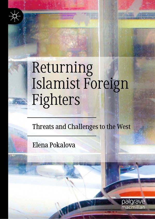 Returning Islamist Foreign Fighters | 1:a upplagan