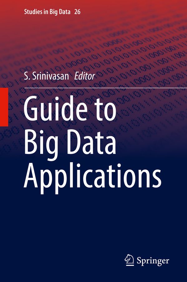 Guide to Big Data Applications | 1:a upplagan