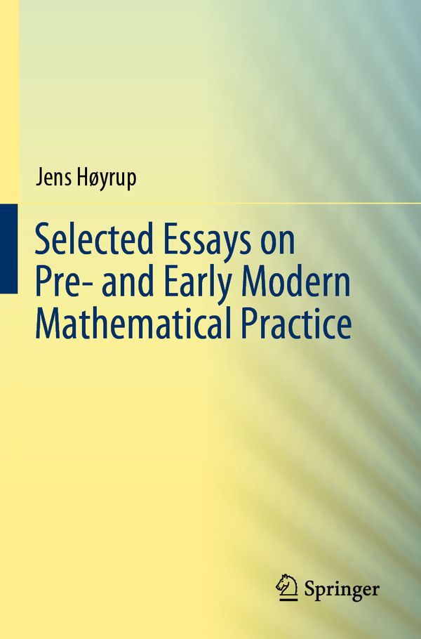 Selected Essays on Pre- and Early Modern Mathematical Practice | 1:a upplagan
