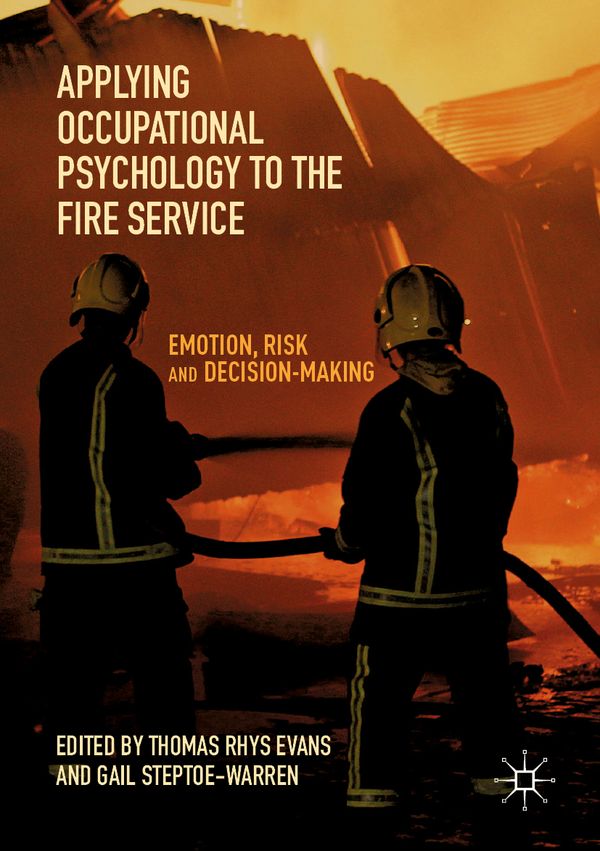 Applying Occupational Psychology to the Fire Service | 1:a upplagan