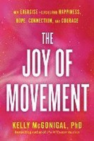 The Joy of Movement (MR-EXP)