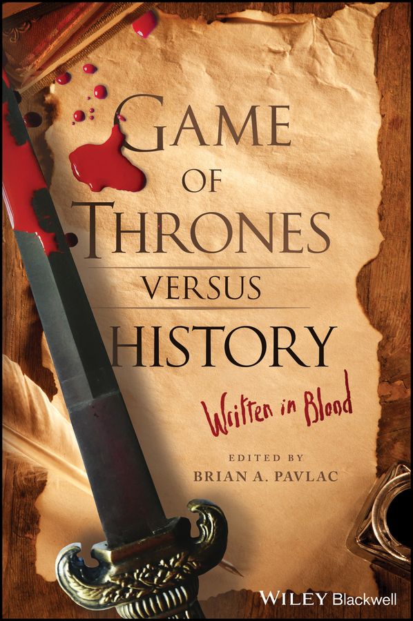 Game of Thrones Versus History: Written in Blood | 1:a upplagan