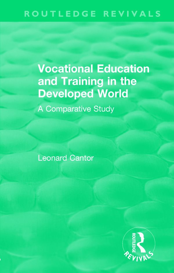 Routledge Revivals: Vocational Education and Training in the Developed World (1979) | 1:a upplagan