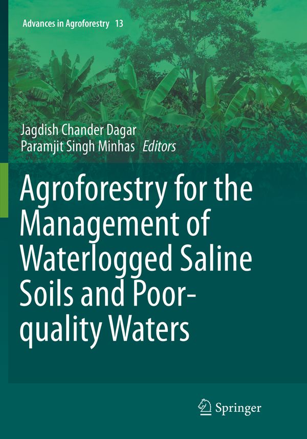 Agroforestry for the Management of Waterlogged Saline Soils and Poor-Quality Waters | 1:a upplagan