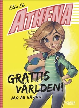 Athena. Grattis världen – jag är här nu!