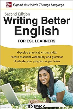 Writing Better English for ESL Learners, Second Edition