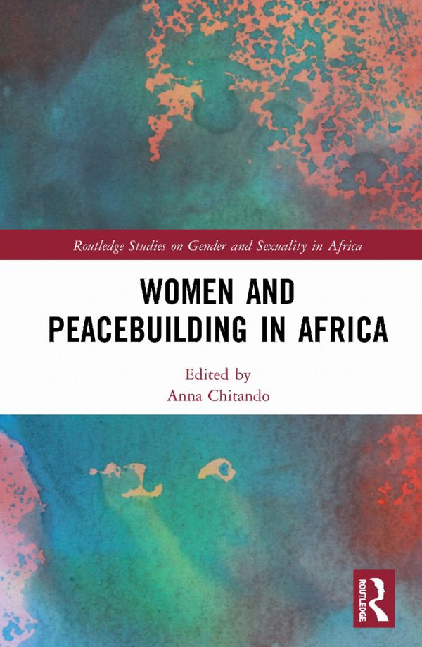 Women and Peacebuilding in Africa | 1:a upplagan