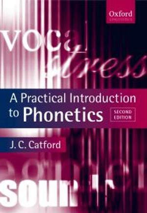 A Practical Introduction to Phonetics |  2:e upplagan