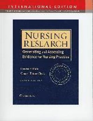 Nursing Research : Generating and Assessing Evidence for Nursing Practice | 10:e upplagan