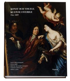 Konst och visuell kultur i Sverige : före 1809 | 0:e upplagan