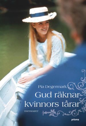 Gud räknar kvinnors tårar : memoarer | 1:a upplagan