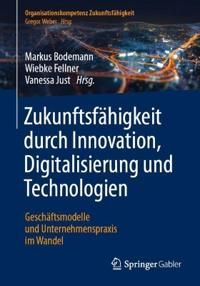 Zukunftsfähigkeit durch Innovation, Digitalisierung und Technologien | 1:a upplagan