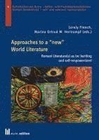 Approaches to a ,,new' World Literature