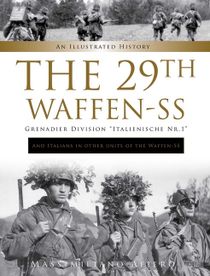 The 29th Waffen-Ss Grenadier Division italienische Nr.1: A