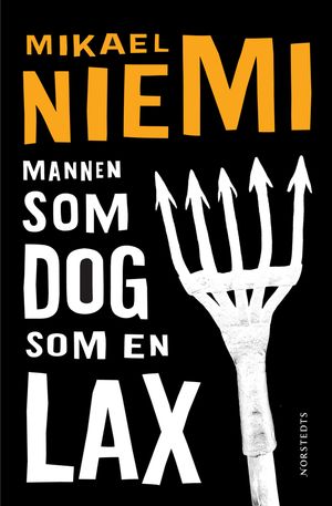 Mannen som dog som en lax |  2:e upplagan