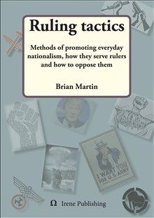 Ruling tactics : Methods of promoting everyday nationalism, how they serve rulers and how to oppose them | 1:a upplagan